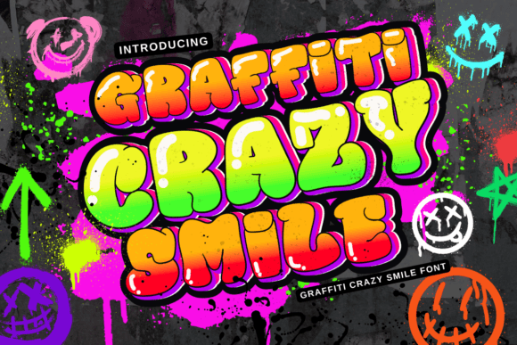Graffiti Crazy Smile: A Creative Font for Bold Brand Identity