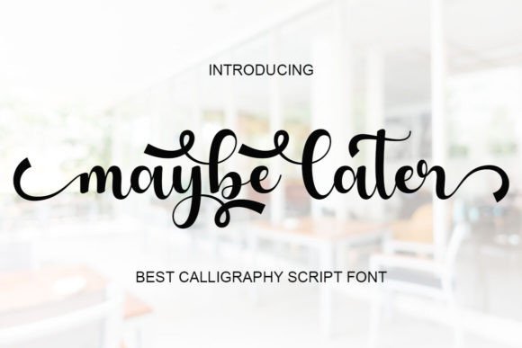 Maybe Later: The Handwritten Typeface That Elevates Small Business Branding