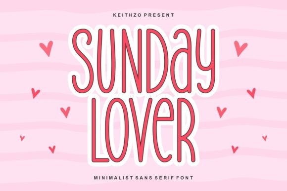 Sunday Lover: A Handwritten Typeface for Warm Editorial Design